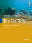 The Sea Floor: An Introduction to Marine Geology (Springer Textbooks in Earth Sciences) Cover Image