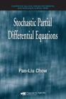 Stochastic Partial Differential Equations (Chapman & Hall/CRC Applied Mathematics and Nonlinear Science) By Pao-Liu Chow Cover Image