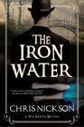 The Iron Water (Tom Harper Mystery #4) By Chris Nickson Cover Image
