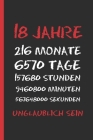 18 Jahre Unglaublich Sein: Originelles Und Lustiges Geburtstagsgeschenk. Tagebuch, Notizbuch, Notizen Oder Tagesplaner. By Inspired Books Cover Image