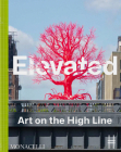 Elevated: Art on the High Line Cover Image