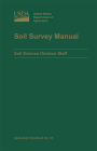 Soil Survey Manual By Soil Survey Division Agriculture Dept. (U.S.) (Producer), Soil Science Division Staff (U.S.) (Compiled by) Cover Image