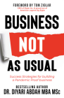 Business Not as Usual: Success Strategies for Building a Pandemic Proof Business By Diyari Abdah Cover Image