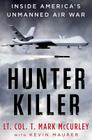 Hunter Killer: Inside America's Unmanned Air War Cover Image