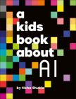 A Kids Book About AI By Neha Shukla Cover Image