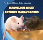 Marvelous Mice/Ratones Maravillosos Cover Image