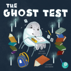 The Ghost Test By Amy Culliford, Flavia Zuncheddu, Flavia Zuncheddu (Illustrator) Cover Image