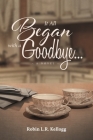 It All Began with a Goodbye Cover Image