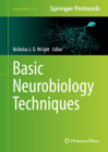 Basic Neurobiology Techniques (Neuromethods #152) By Nicholas J. D. Wright (Editor) Cover Image