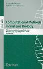 Computational Methods in Systems Biology: 7th International Conference, Cmsb 2009 (Lecture Notes in Computer Science #5688) Cover Image