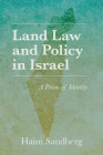 Land Law and Policy in Israel: A Prism of Identity (Perspectives on Israel Studies) By Haim Sandberg Cover Image