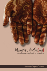Muncie, India(na): Middletown and Asian America (Asian American Experience) By Himanee Gupta-Carlson Cover Image