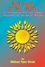 Sun Lore of All Ages: A Collection of Myths and Legends Concerning the Sun and Its Worship By William Tyler Olcott, Tedd St Rain (Foreword by), William Tyler Olcott (Introduction by) Cover Image