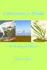 Conservation in Florida: Its History and Heroes: Its History and Heroes Cover Image