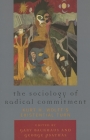 The Sociology of Radical Commitment: Kurt H. Wolff's Existential Turn By Gary Backhaus (Editor), George Psathas (Editor) Cover Image