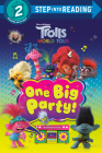 One Big Party! (DreamWorks Trolls World Tour) (Step into Reading) Cover Image