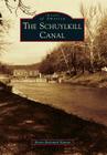 The Schuylkill Canal (Images of America) By Karen Rodemich Roman Cover Image