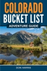 Colorado Bucket List Adventure Guide Cover Image