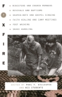 Foxfire 7: Ministers and Church Members, Revivals and Baptisms, Shaped-Note and Gospel Singing, Faith Healing and Camp Meetings, Foot Washing, Snake Handling (Foxfire Series #7) By Inc. Foxfire Fund, Paul Gillespie (Editor) Cover Image