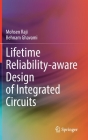 Lifetime Reliability-Aware Design of Integrated Circuits Cover Image