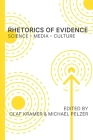 Rhetorics of Evidence: Science - Media - Culture Cover Image