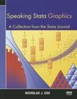 Speaking Stata Graphics: A Collection from the Stata Journal By Nicholas J. Cox Cover Image