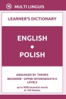 English-Polish Learner's Dictionary (Arranged by Themes, Beginner - Upper Intermediate II Levels) Cover Image