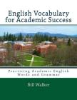 English Vocabulary for Academic Success By Bill Walker Cover Image