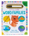 Let's Learn: Word Families (Write and Wipe): (Early Reading Skills, Letter Writing Workbook, Pen Control) By Insight Kids Cover Image