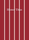 Honor Titus By Honor Titus, Henry Taylor (Introduction by), Durga Chew-Bose Cover Image