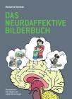 Das Neuroaffektive Bilderbuch By Marianne Bentzen, Kim Hagen (Illustrator), Jakob Worre Foged (Illustrator) Cover Image