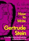 How to Write By Gertrude Stein, Patricia Meyerowitz (Designed by) Cover Image