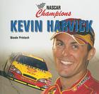 Kevin Harvick (NASCAR Champions) By Nicole Pristash Cover Image