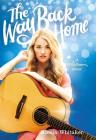The Way Back Home (Wildflower #3) By Alecia Whitaker Cover Image