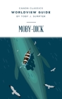Worldview Guide for Moby-Dick By Toby Sumpter Cover Image