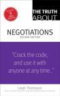 The Truth about Negotiations By Leigh Thompson Cover Image