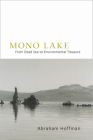 Mono Lake: From Dead Sea to Environmental Treasure Cover Image