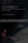 A Diary of Postpartum Depression By Erin Walker Cover Image