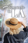 Amanda in LA By Lyanne Hamm Cover Image