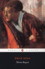 Therese Raquin By Emile Zola, Robin Buss (Translated by), Robin Buss (Introduction by), Robin Buss (Notes by) Cover Image