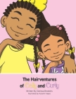 The Hairventures of Coily and Curly By Autumn Hayes (Illustrator), Clarissa Brookins Cover Image