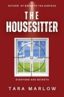 The Housesitter By Tara Marlow Cover Image