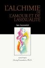 L'ALCHIME de LAMOUR et de LASEXUALITE By Lee Lozowick Cover Image