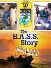 The B.A.S.S. Story Unplugged Cover Image