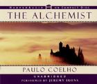 The Alchemist CD By Paulo Coelho, Jeremy Irons (Read by) Cover Image