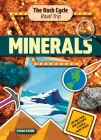 Minerals: Hit the Road and Discover a World That Rocks! By Sarah Eason Cover Image