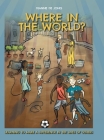 Where In The World?: Learning To Make A Difference In The Lives of Others Cover Image