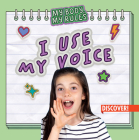 I Use My Voice By Theresa Emminizer Cover Image