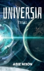 Universia (Trial) By Abie Nixon Cover Image