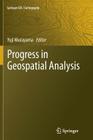 Progress in Geospatial Analysis By Yuji Murayama (Editor) Cover Image